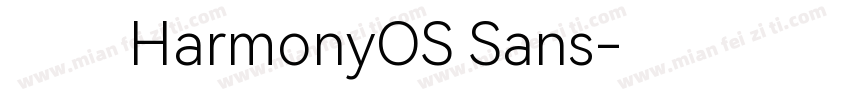 华为HarmonyOS Sans字体转换